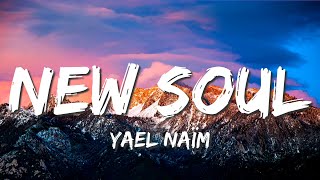 Yael Naim- New Soul (Lyrics)
