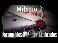 Milenio 3 - Documentos OVNI desclasificados