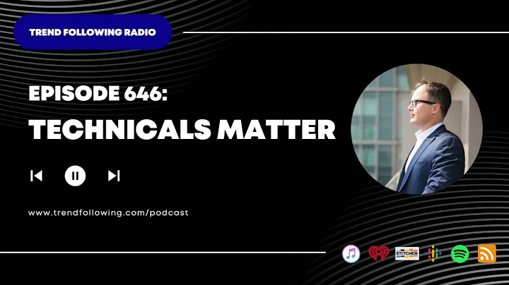 Ep. 646: Technicals Matter with Michael Covel on Trend Following Radio