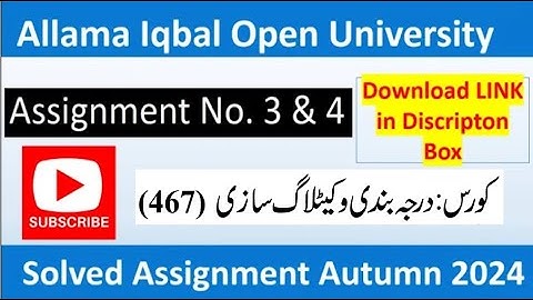 ⏩ AIOU Code 467 Solved Assignment No.3 & 4 Autumn 2024 || Subject: Classification and Cataloguing ||