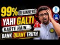 🚨 99% Beginners Yahi Galti Karte Hain… 😳❌ | Bank Quant Truth 🔥| Bank Exam 2026|