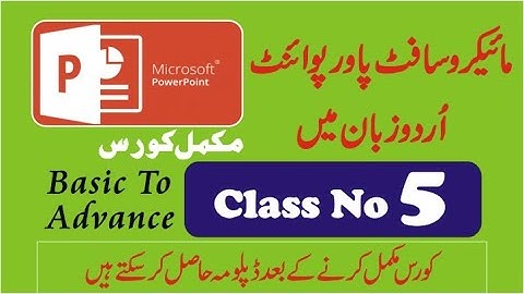 ms PowerPoint complete course Urdu | lesson # 5 | ms PowerPoint Tutorials in Urdu - Hindi