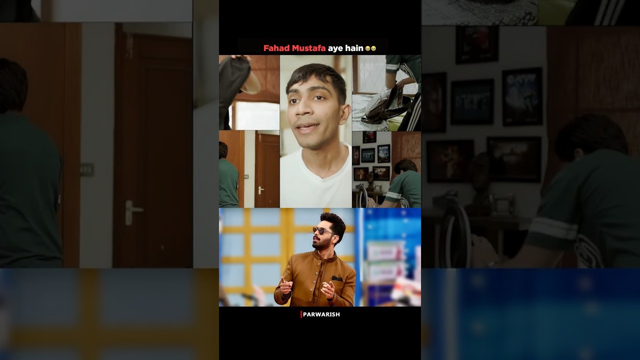 Fahad Mustafa aye hain 😅🤣 