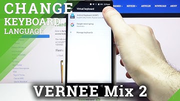 How to Change Keyboard Language on VERNEE Mix 2 – Open Keyboard Settings