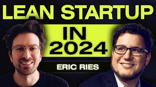 The Biggest Startup Opportunities In 2024 | Eric Ries (The Lean Startup)