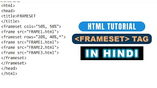 HTML Tutorial Framset tag in HINDI