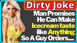 🤣Man That Can Make Any Flavor Icecream....| Dirty Jokes