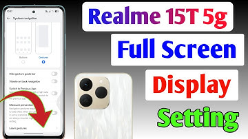 Realme 15T 5g full screen mode settings | How to use full screen display in Realme 15T 5g