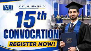 15th Convocation Virtual University | Registration Open | VU Convocation 2026 Update