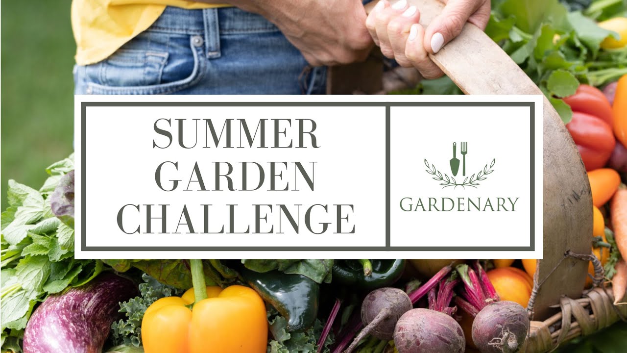 Summer Garden Challenge Welcome