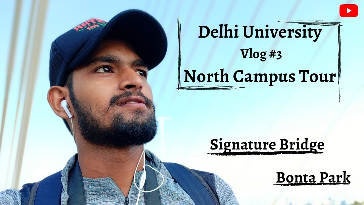 Delhi University North Campus Tour | Bonta park on a Cycle | Vlog #3 ...