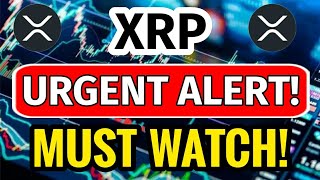 OMG! XRP Urgent Alert! Must Watch! || XRP price prediction & technical analysis