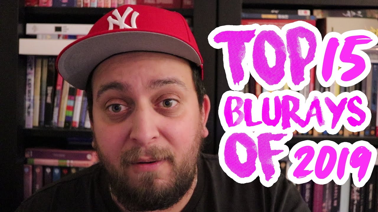 Top 15 Blurays of 2019 YouTube