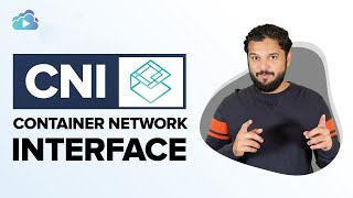 container network interface (cni) explained in 7 minutes