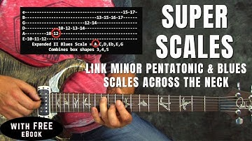 Super Scales EZ Connect Minor Pentatonic Blues Scales across the neck