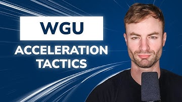 WGU Acceleration Tactics - Learn how to Pass WGU Courses Fast!