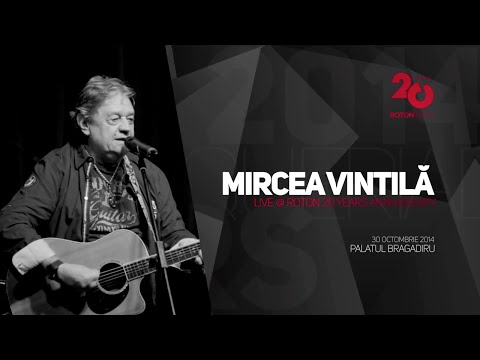 Mircea Vintila - Strada Popa Nan - Live @ Roton 20 Years Anniversary