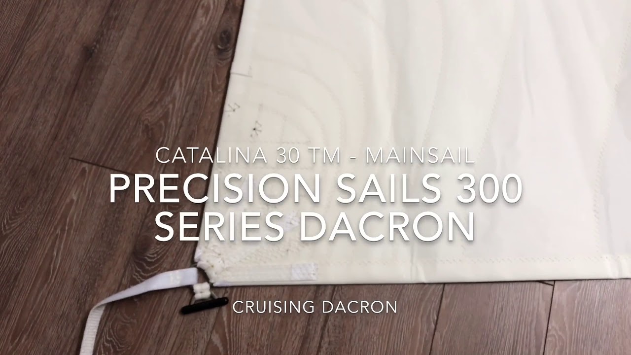 Catalina 30 TM - Replacement Mainsail Precision 300 Series Dacron