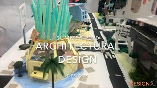 DesignX Summer Camp 2020 Highlights - Architecture Design
