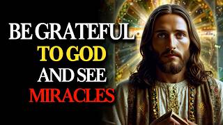 HOLY SPIRIT SAYS: Your GRATITUDE Today Will RELEASE MIRACLES You Didn’t Expect