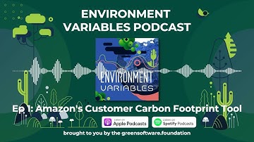 Environment Variables Podcast Ep 1 | Amazon