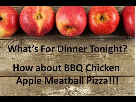 BBQ Chicken Apple Meatball Pizza - Tasty or Wasty