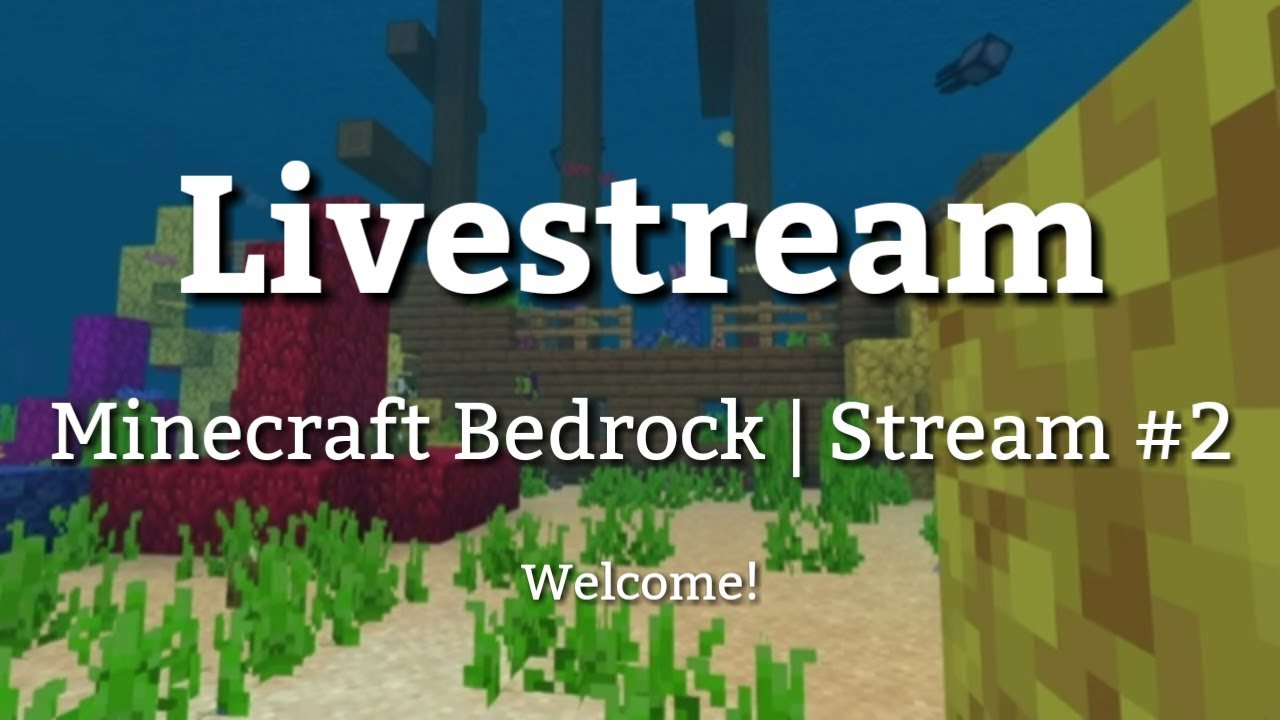 Minecraft Bedrock Edition | Stream #2 - YouTube