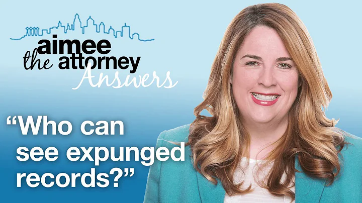 Who Can See Expunged Records? Expungement Lawyer T...