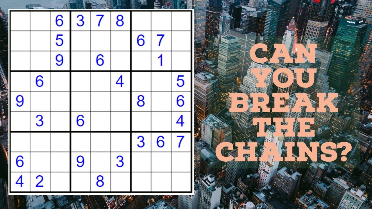 Advanced Techniques to solve a Sudoku (Chains Technique) YouTube
