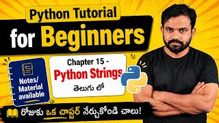 Python Tutorial in Telugu | Chapter 15 – Python Strings | తెలుగు లో