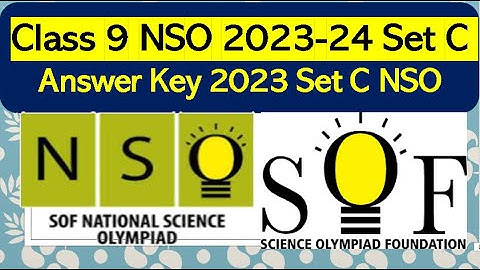 Answer key NSO Class 9  SOF 2023-24 Set C solved paper National #science #olympiad #nso #class9