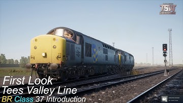 First Look Tees Valley Line TSW BR Class 37 Introduction