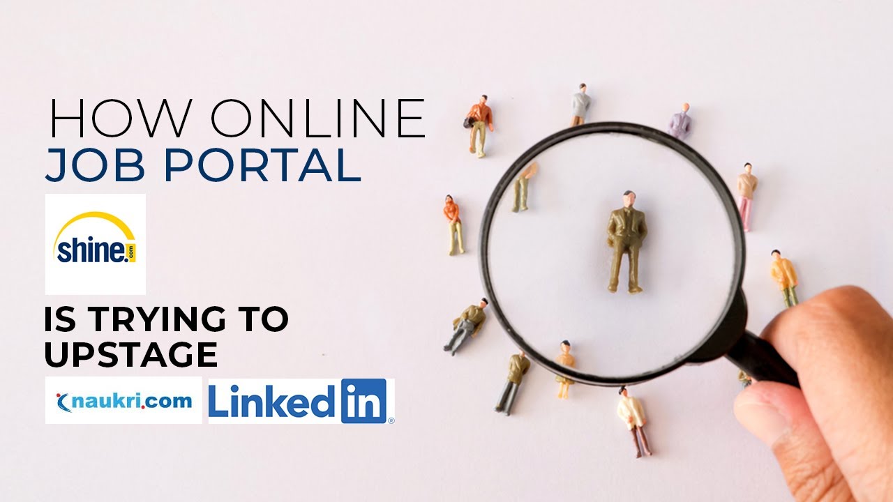 How Online Job Portal Shine.com is Trying to Upstage Naukri and LinkedIn