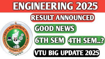 VTU BIG UPDATE 6TH SEM 2025|VTU RESULT 2025 ANNOUNCEMENT BY VTU |4TH SEM VTU RESULT 2025|4TH SEM VTU