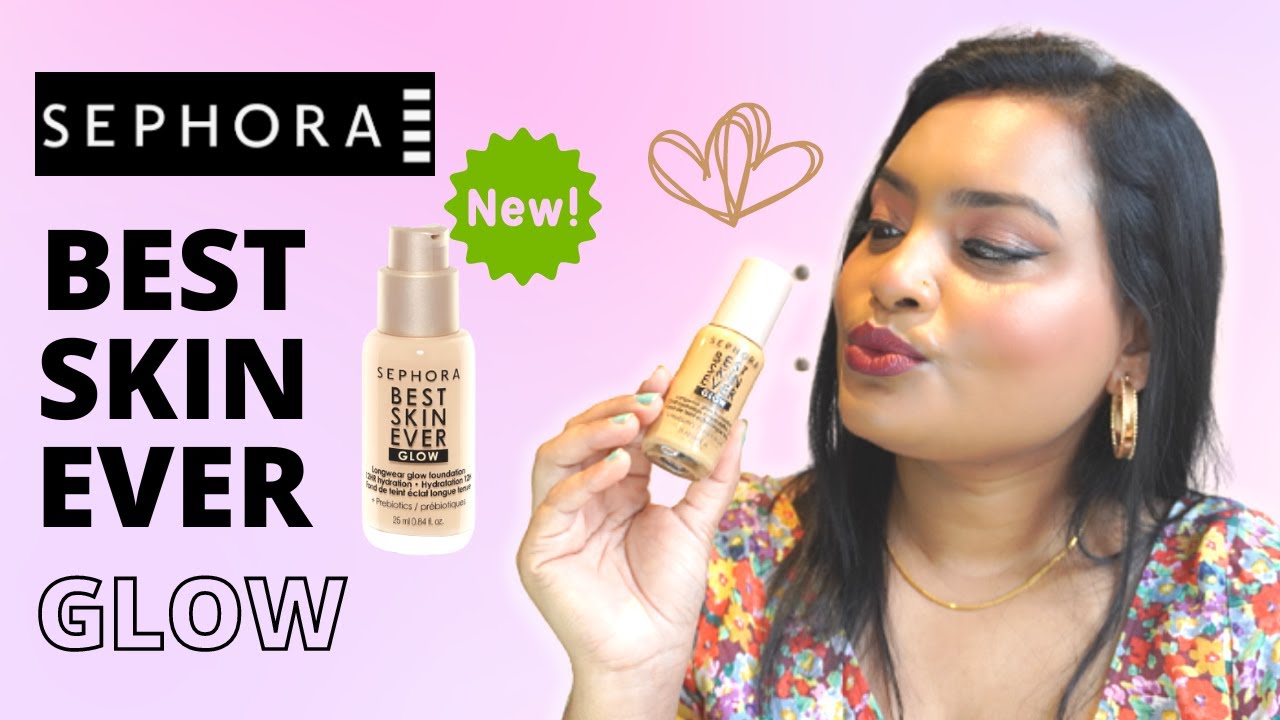 *НОВЫЙ* ОБЗОР ТОНАЛЬНОГО КОСМЕТИКА SEPHORA BEST SKIN EVER GLOW (рекомендация оттенка)