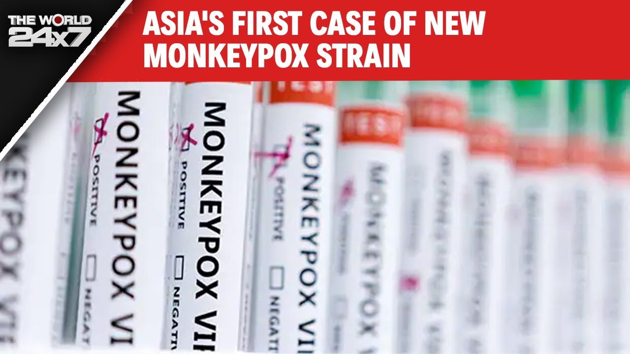 Monkeypox In Asia | Asia's First Case Of New Monkeypox Strain - YouTube
