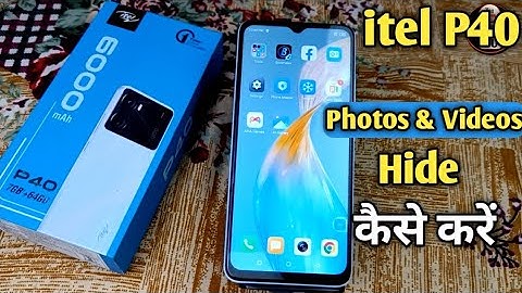How To Hide Photo in itel P40 | itel P40 में Photo & Videos कैसे छुपाएं
