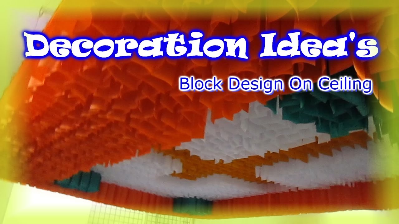 Decoration Idea S Block Design On Ceiling Imazicaart India