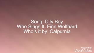 City Boy || Finn Wolfhard ||| Calpurnia