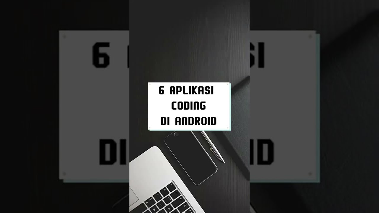 6 Aplikasi Coding di Android Ada Apa Aja, Sih
