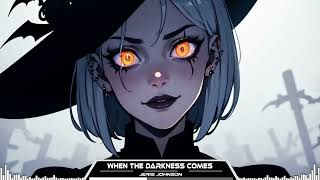 Jeris Johnson [Nightcore] - When The Darkness Comes