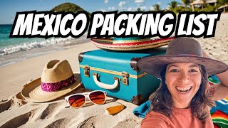 Packing For Mexico 🇲🇽 Mexico Packing Essentials!