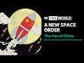 A new space order: China pushing to become space superpower