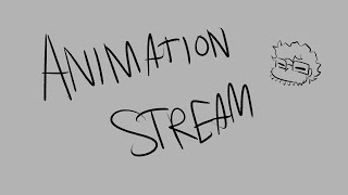 Animation Stream HOLY!????