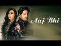 Aaj Bhi (Audio) - Vishal Mishra | Ali Fazal, Surbhi Jyoti