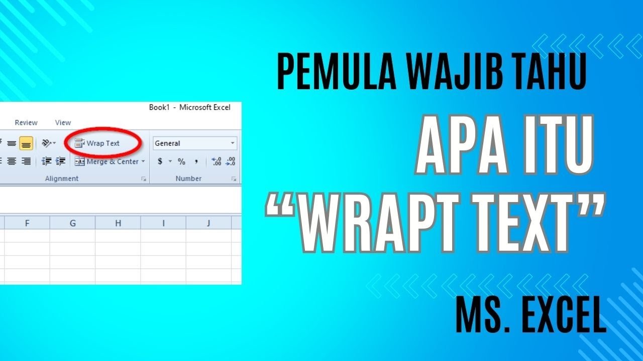 Apa itu wrap text di ms excel cara menggunakan wrap text ms excel