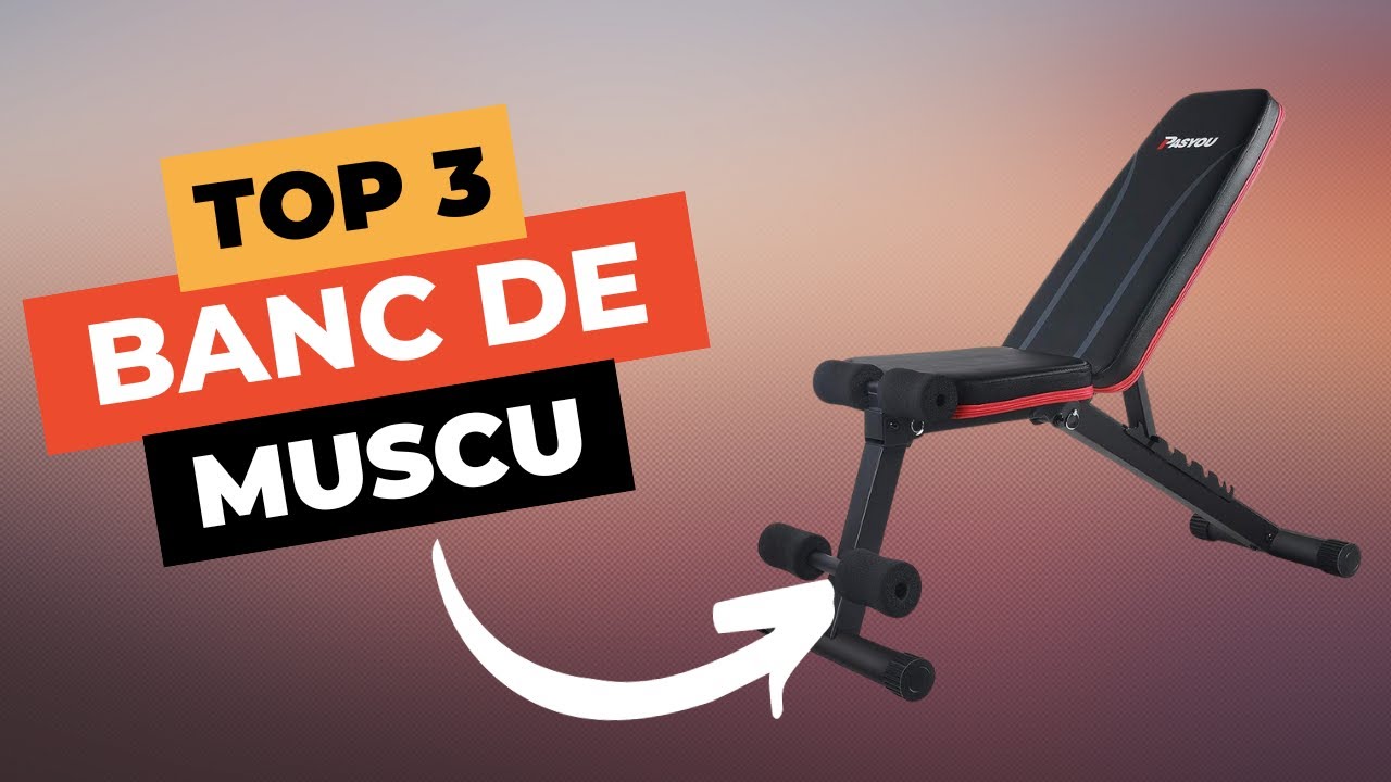TOP 3 : Meilleur Banc de Musculation 2024 🔥 - YouTube