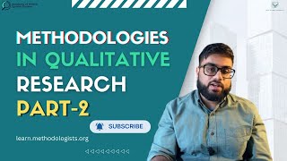 #4 Methodologies in Qualitative Research: Part 2