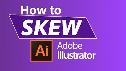 How to Skew in Illustrator