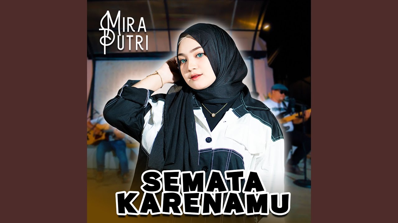 Semata Karenamu - YouTube Music